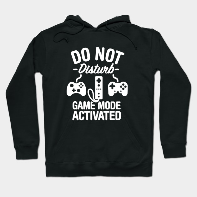 Do not disturb game mode activated Hoodie by LaundryFactory